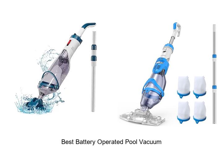 Top 15 Best Battery Operated Pool Vacuum You Need Now