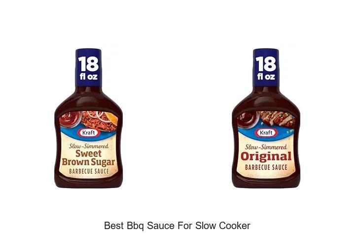 Top 15 Best BBQ Sauce for Slow Cooker That Will Blow Minds