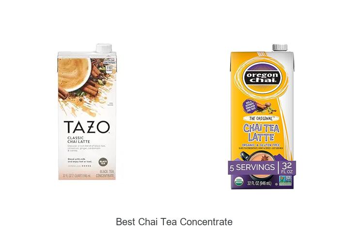 Top 12 Best Chai Tea Concentrate You Can’t Miss!