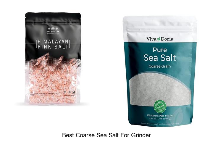 Top 15 Best Coarse Sea Salt for Grinder You’ll Love!