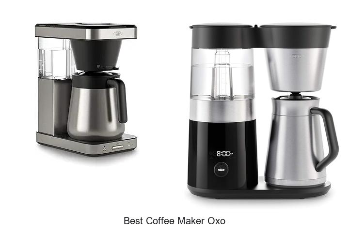 Top 15 Best Coffee Maker OXO That Will Blow Your Mind!