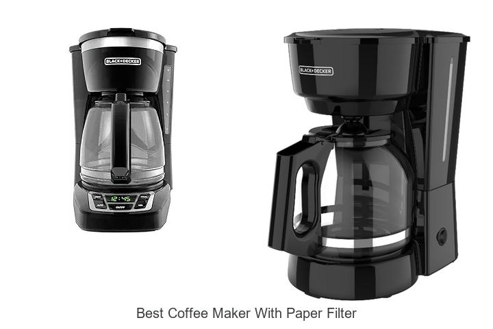 Top 15 Best Coffee Maker With Paper Filter You Need Now