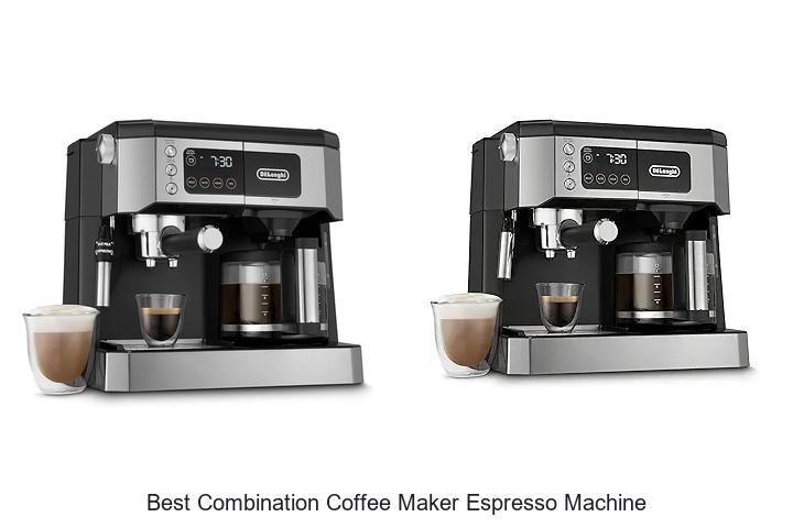 Top 15 Best Combination Coffee Maker Espresso Machine Deals!
