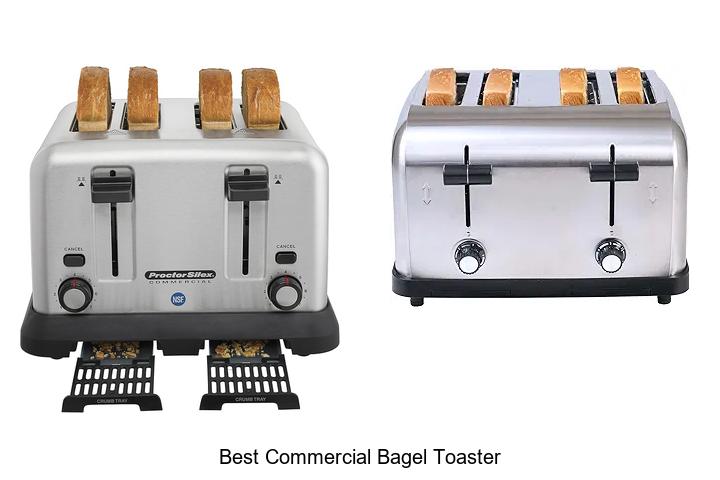 Top 15 Best Commercial Bagel Toaster That Will Blow Minds!