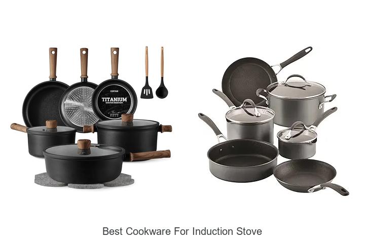Top 15 Best Cookware For Induction Stove You Need Now