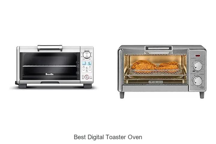 Top 12 Best Digital Toaster Oven That Will Change Cooking!