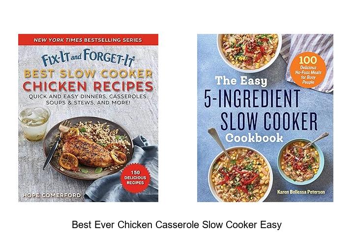 Top 12 Best Ever Chicken Casserole Slow Cooker Easy Wins