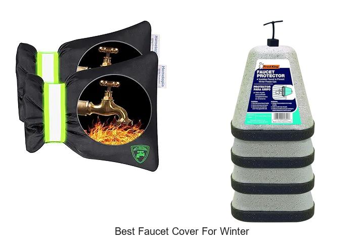 Top 12 Best Faucet Cover For Winter You Can’t Ignore!