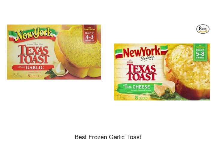 Top 15 Best Frozen Garlic Toast You Can’t Miss Today