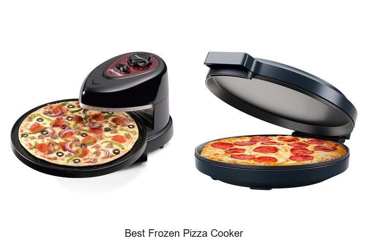 Top 15 Best Frozen Pizza Cooker That Will Blow Your Mind