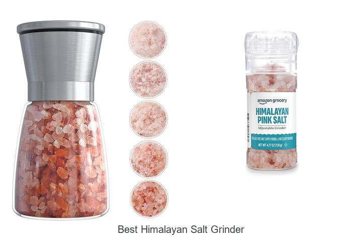Top 15 Best Himalayan Salt Grinder That Will Blow Your Mind