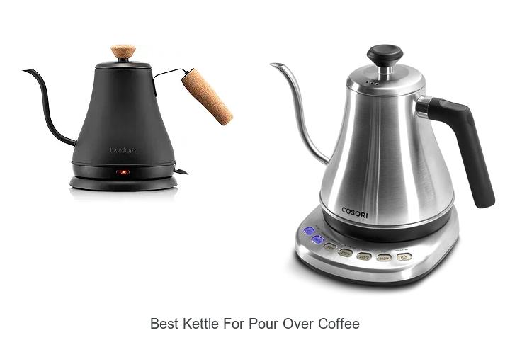 Top 15 Best Kettle For Pour Over Coffee That Will Wow You!