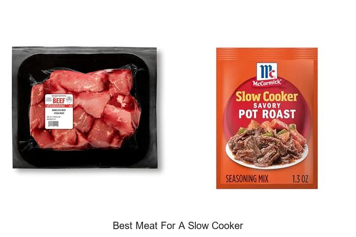 Top 15 Best Meat for a Slow Cooker That Will Wow You