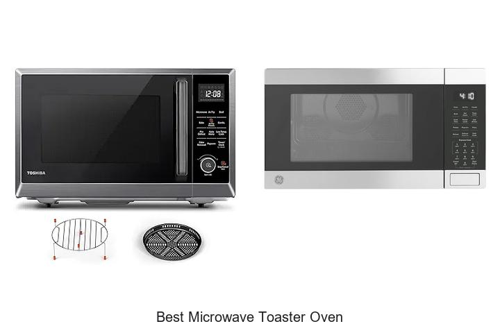 Top 15 Best Microwave Toaster Oven You Can’t Miss!