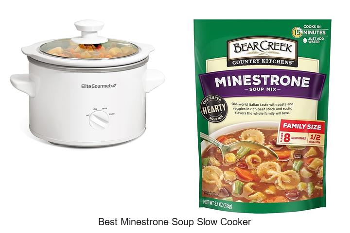 Top 15 Best Minestrone Soup Slow Cooker Recipes Revealed!