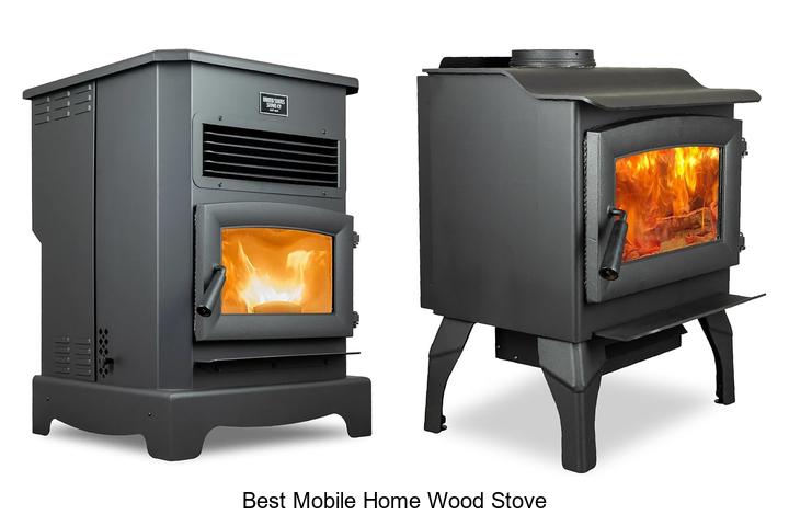 Top 15 Best Mobile Home Wood Stove That Will Amaze You