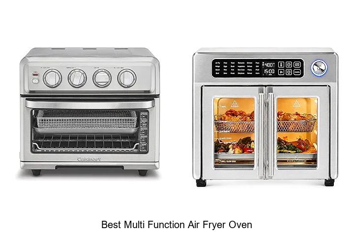 Top 15 Best Multi Function Air Fryer Oven You Need Now