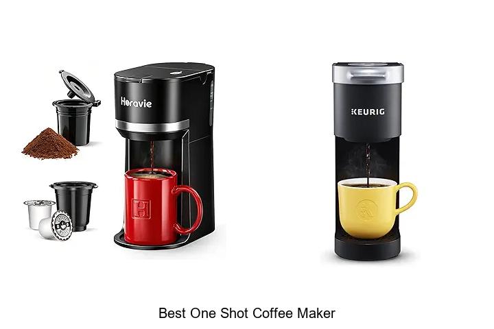 Top 15 Best One Shot Coffee Maker You Can’t Miss!