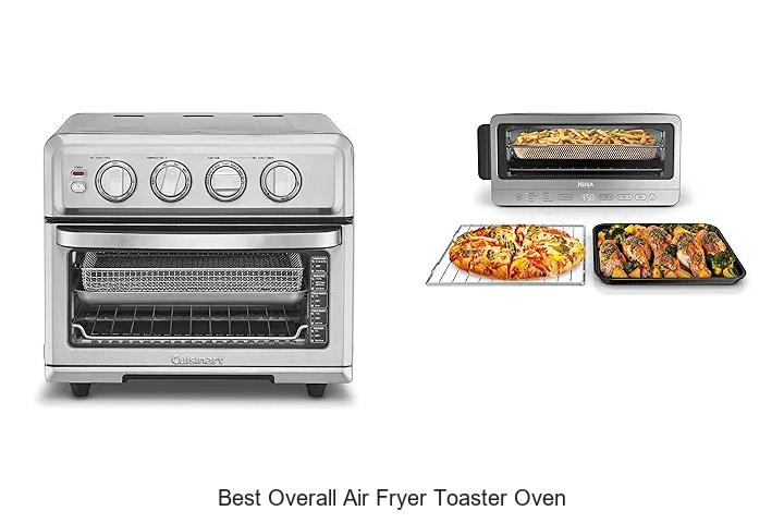 Top 15 Best Overall Air Fryer Toaster Oven You Need Now