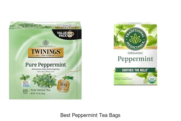 Top 15 Best Peppermint Tea Bags You Can’t Miss Today