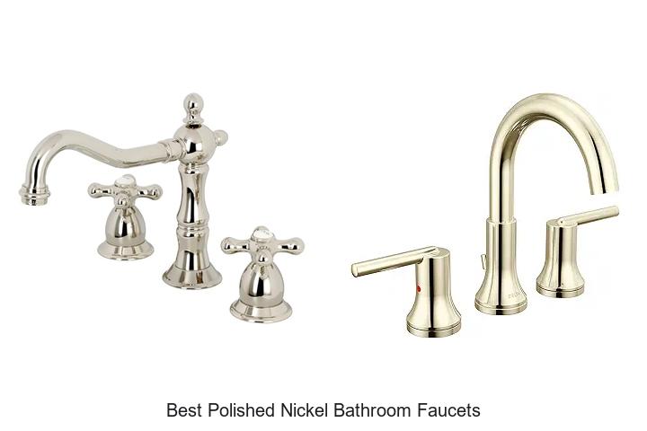 Top 15 Best Polished Nickel Bathroom Faucets That Impress!