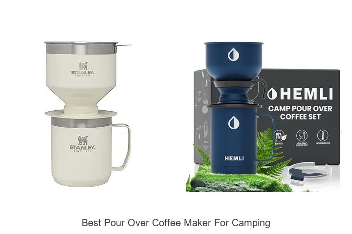 Top 12 Best Pour Over Coffee Maker For Camping You Need!