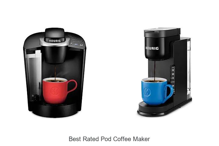 Top 15 Best Rated Pod Coffee Maker That Will Blow Your Mind