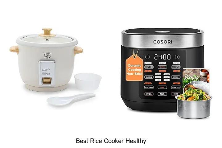 Top 15 Best Rice Cooker Healthy Models You Must Own Now