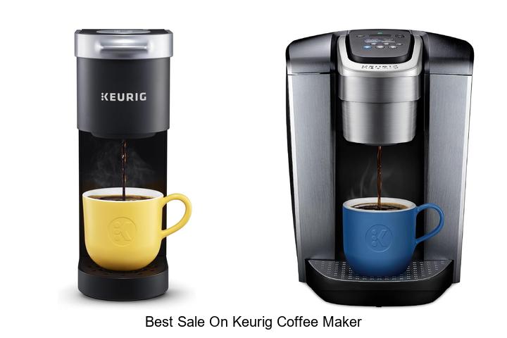 Top 15 Best Sale On Keurig Coffee Maker You Can’t Miss!