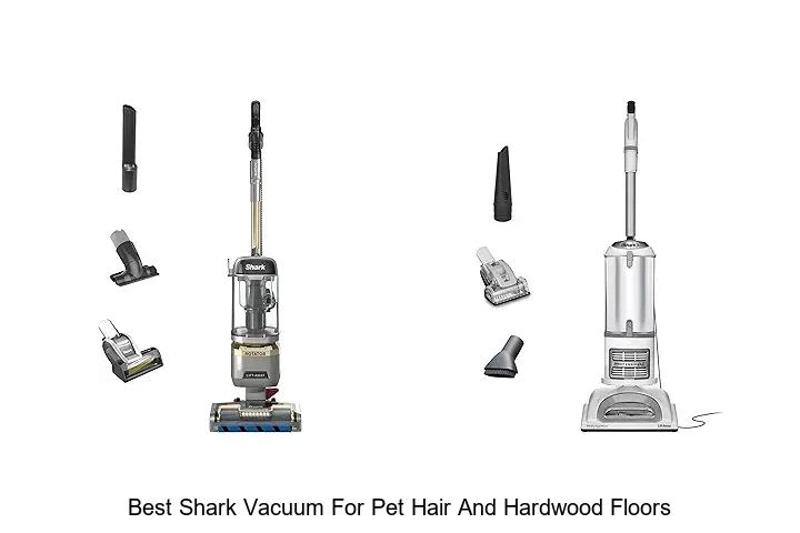 Top 15 Best Shark Vacuum for Pet Hair and Hardwood Floors!