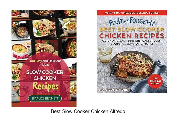 Top 15 Best Slow Cooker Chicken Alfredo Recipes Revealed!