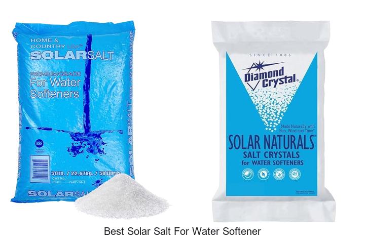 Top 15 Best Solar Salt for Water Softener You Must Try!