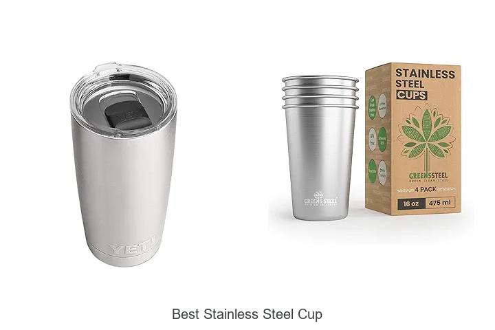 Top 15 Best Stainless Steel Cup You Can’t Live Without