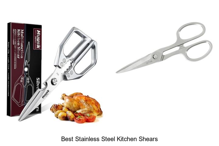 Top 15 Best Stainless Steel Kitchen Shears You Need Now!