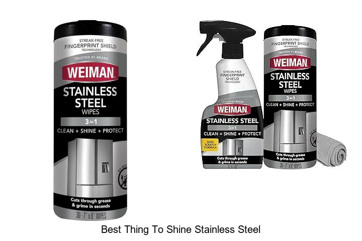 Top 15 Best Thing To Shine Stainless Steel Revealed!
