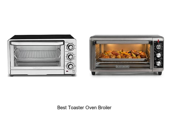 Top 15 Best Toaster Oven Broiler That Will Blow Your Mind