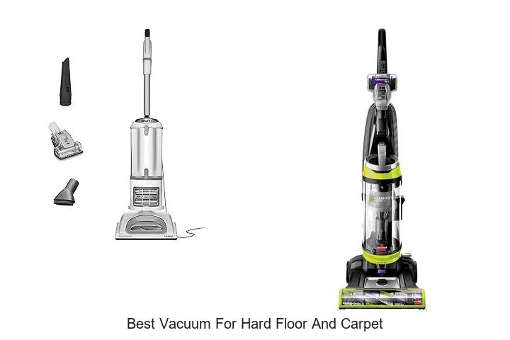 Top 15 Best Vacuum For Hard Floor And Carpet Revealed!